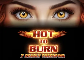 Hot to Burn 7 Deadly Free Spins - MEGABET808