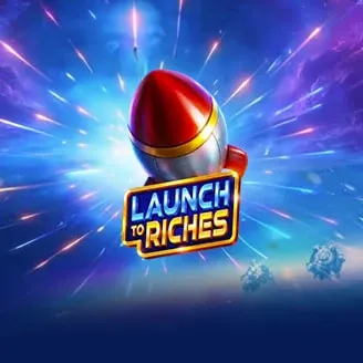 Launch to Riches - MEGABET808