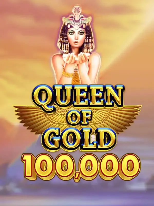 Queen of Gold 100,000 - MEGABET808