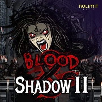 Blood & Shadow 2 - MEGABET808