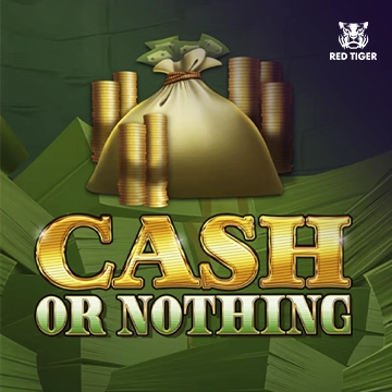 Cash Or Nothing - MEGABET808