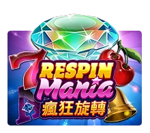 Respin Mania - MEGABET808