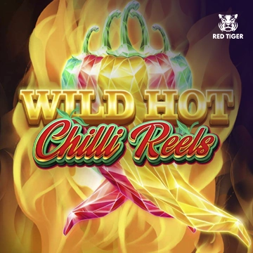 Wild Hot Chilli Reels - MEGABET808
