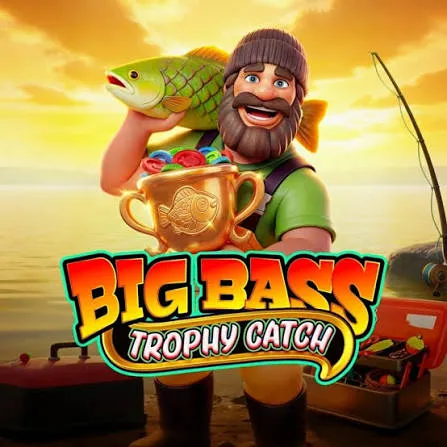 Big Bass Trophy Catch - MEGABET808