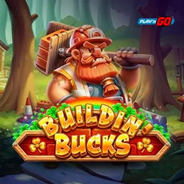 Buildin Bucks - MEGABET808